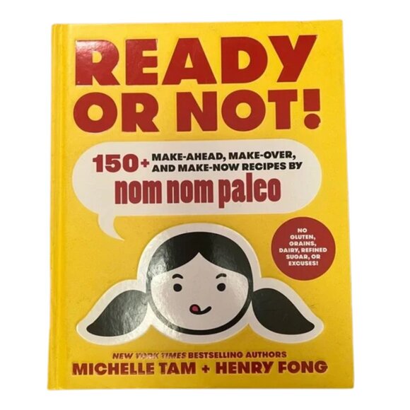 Other - Nom Nom Paleo “Ready or Not” Cookbook (Hardcover)